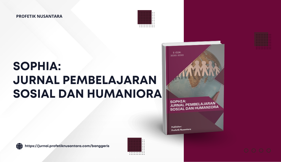 SOPHIA: Jurnal Pembelajaran Sosial dan Humaniora